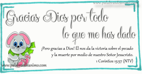 Gracias-Dios-por-todo-lo-que-me-has-dado-1-Corintios-15_57